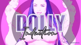 DOLLY INDUCTION