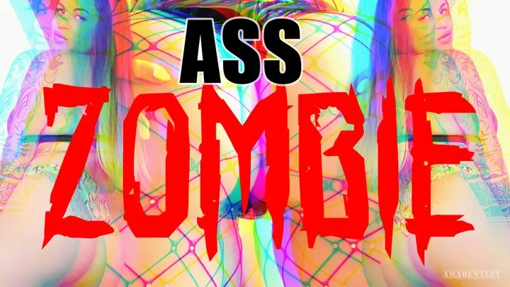 ASS ZOMBIE