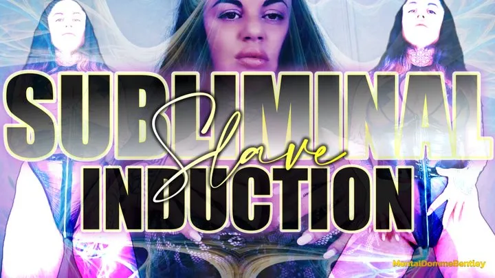 SUBLIMINAL INDUCTION SLAVE