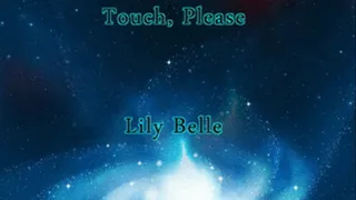 Touch, Please