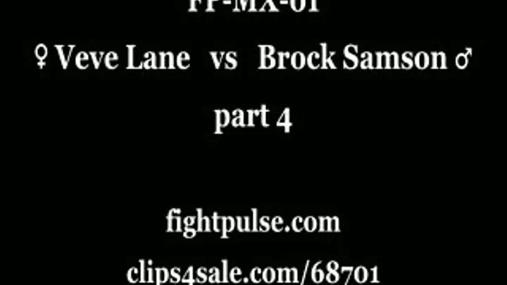 Veve Lane vs Brock Samson - part 4 of 4