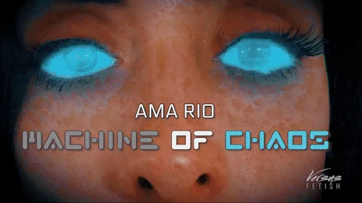 Machine Of Chaos - Ama Rio