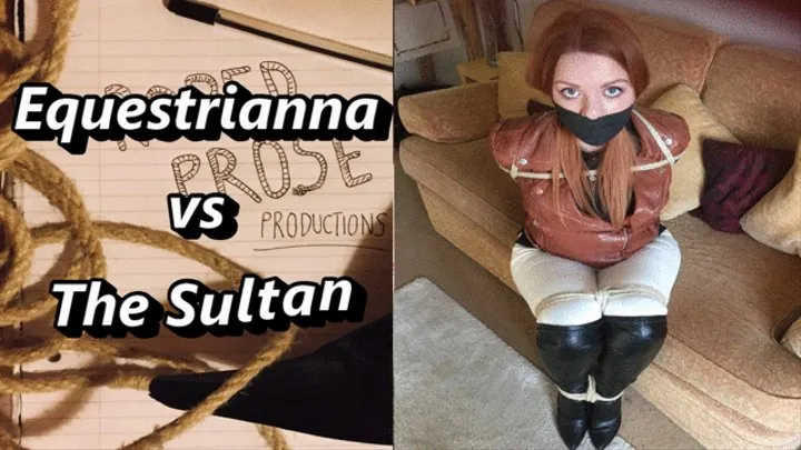 Equestrianna vs The Sultan; Full Movie