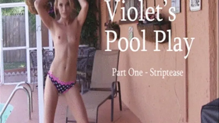 Violet's Pool Play Part One