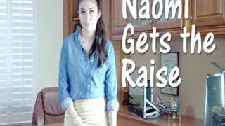 Naiomi gets the raise