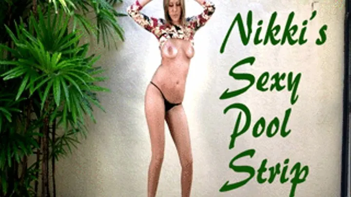 Nikki's Sexy Pool Strip