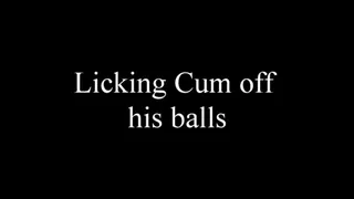 Licking cum from his Balls