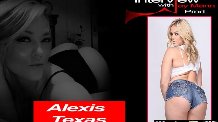 Exclusive Interview with Alexis Texas