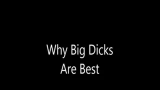 Why Big Dicks Are Best
