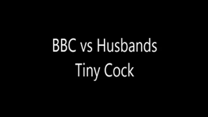 BBC vs Husbands Tiny Cock