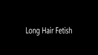 Long Hair Fetish