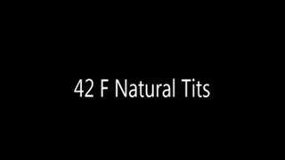 Huge Natural 42 F Tits