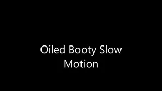 Oiled Booty Slow Motion