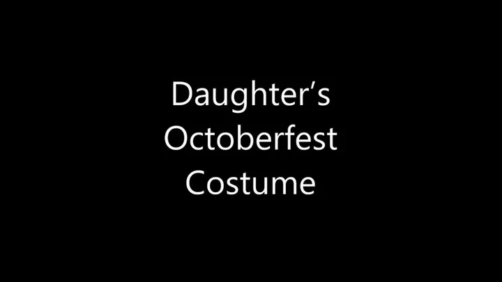 Step-Daughter's Octoberfest Costume