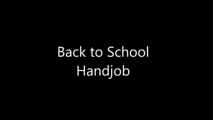 Back to School Handjob