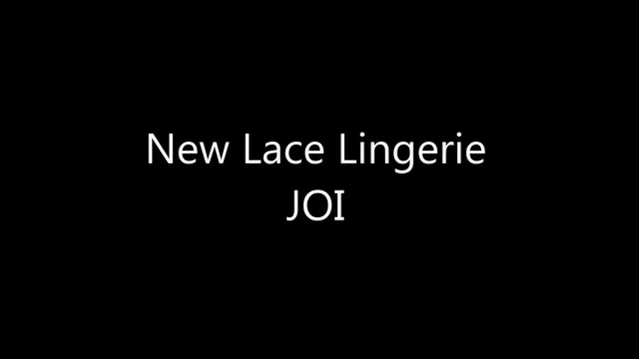 New Lace Lingerie JOI