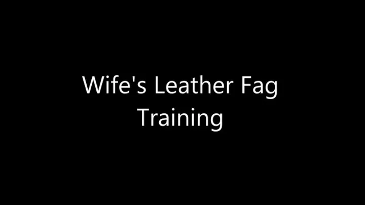 Wife's Leather Training