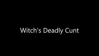 Witch's Dangerous Cunt