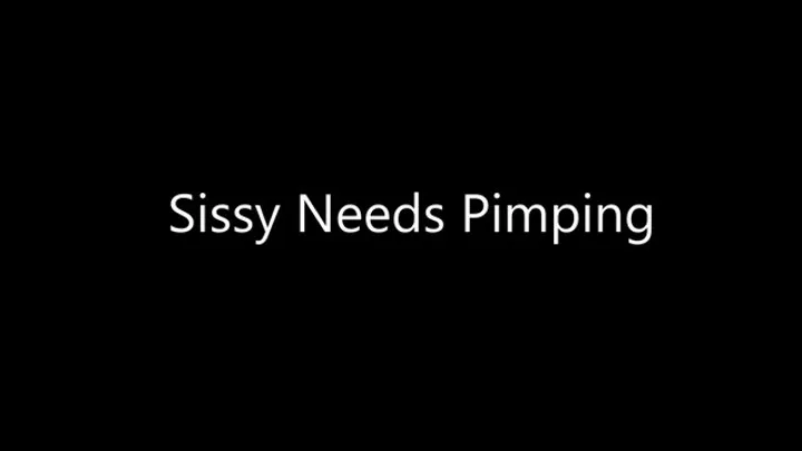 Sissy Needs Pimping