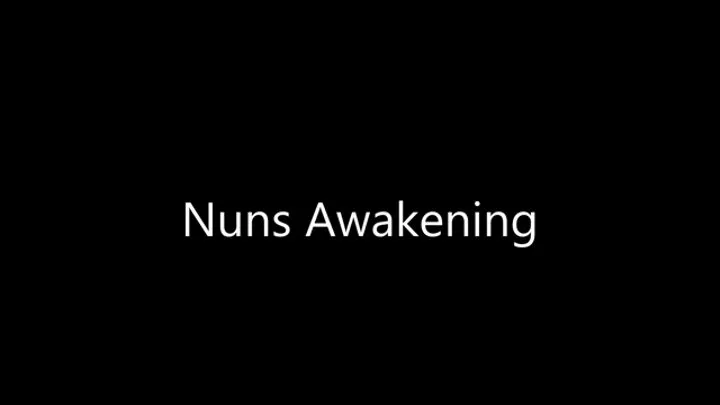 Nuns Awakening