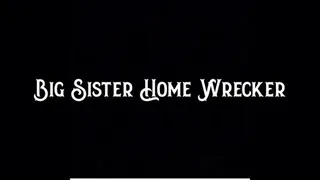 Big Step-Sister Home Wrecker