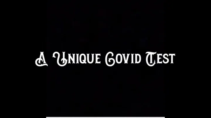 A Unique Covid Test