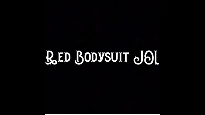 Red Bodysuit JOI