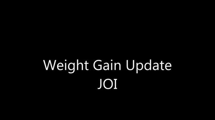 Weight Gain Update JOI