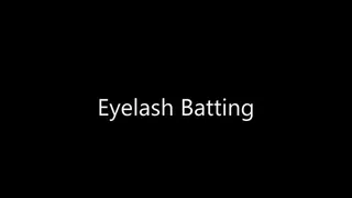 Eyelash Batting