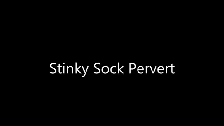 Stinky Sock Pervert