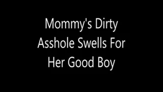 Step-Mommy's Dirty Asshole Swells For Her Boy