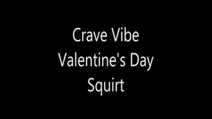 Crave Vibe Valentine's Day Squirt