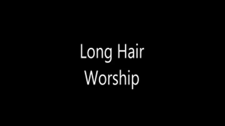 Long Hair Worship