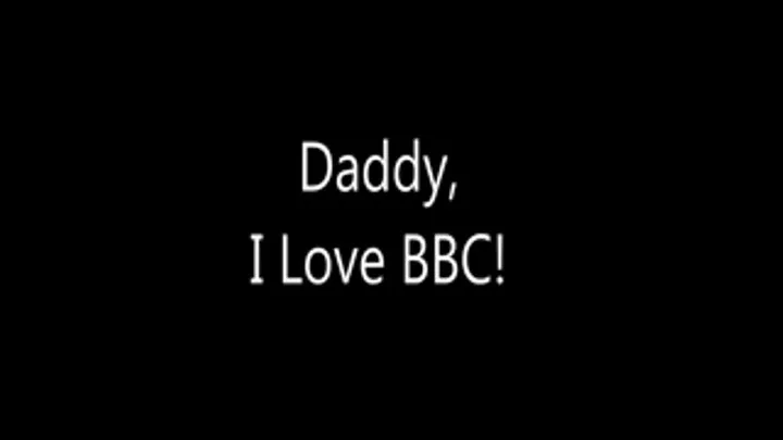 Step-Daddy, I Love BBC!