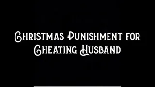 Christmas Punishment for Cheating Husband