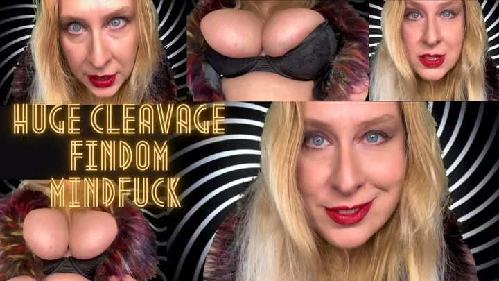 Huge Cleavage Findom Mindfuck