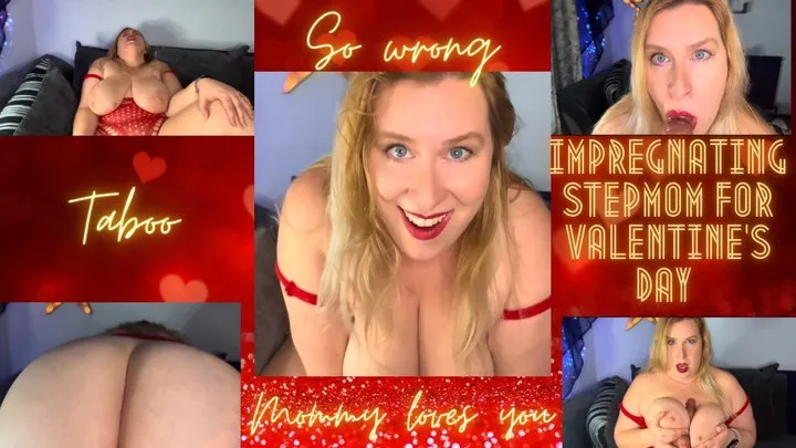 Impregnating Step-Mom for Valentine's Day