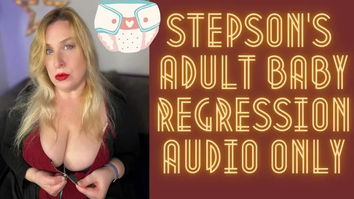 Step-Son's Adult Regression AUDIO ONLY