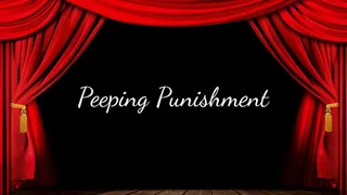 Peeping Punishment