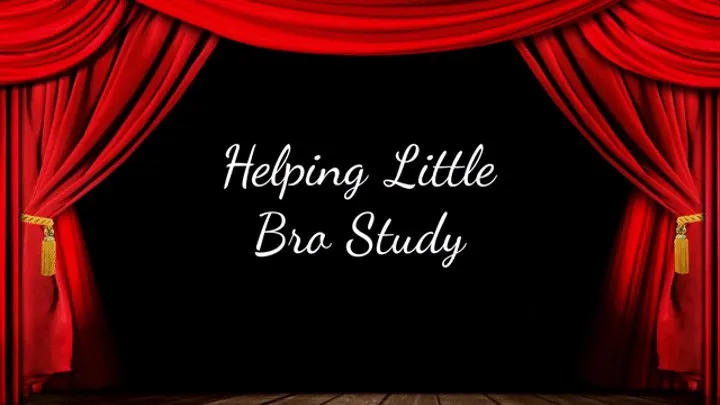 Helping Little Step-Bro Study