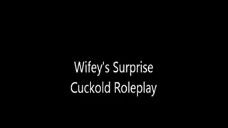 Wifey's Surprise Cuckold Roleplay