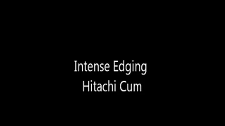 Intense Edging Hitachi Cum