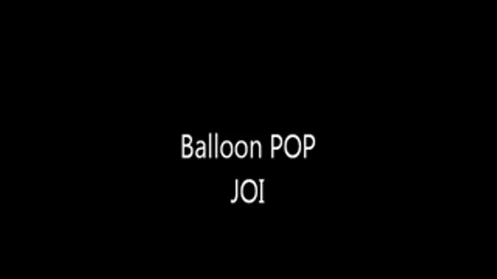 Balloon POP JOI