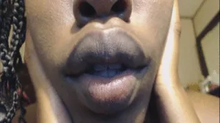 quick close ups of my mouth