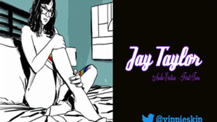 Jay Taylor (Audio Erotica) First Time