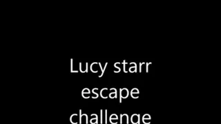 lucy starr Tipsyen escape challenge