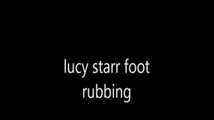 feet rubbing with lucy starr