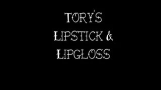 Tory's Lipstick and Lipgloss