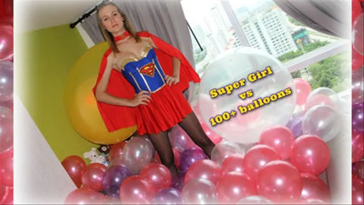 Super Girl vs 100+ Balloons