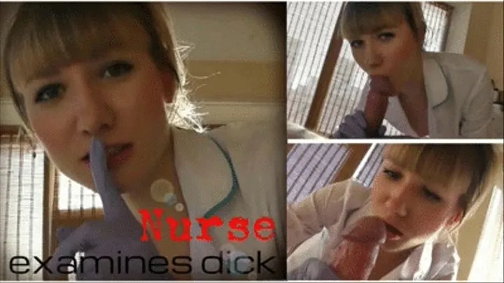 Nurse examines dick